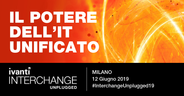 Ivanti Interchange Unplugged Milano